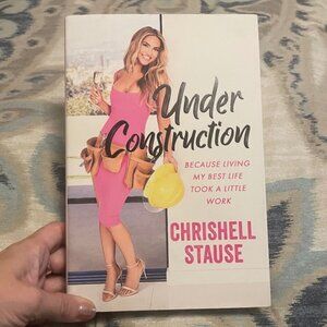 Under Construction: Because Living My Best Life Took A Little Work (HARDCOVER)